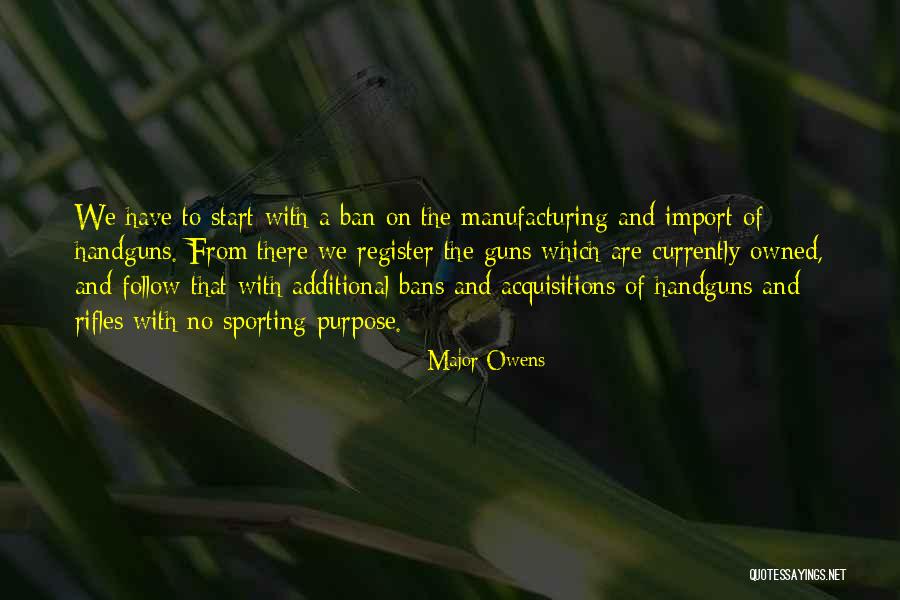Handguns Quotes By Major Owens Handguns Quotes By Major Owens
