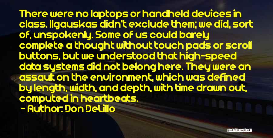 Handheld Quotes By Don DeLillo