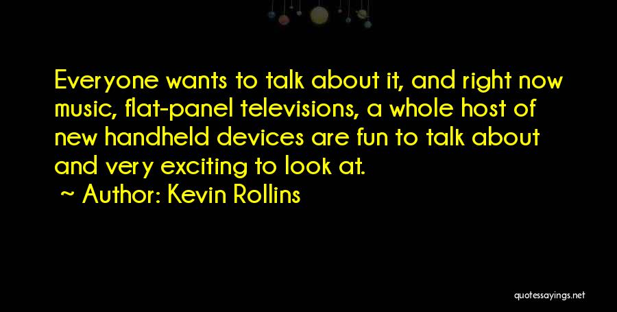 Handheld Quotes By Kevin Rollins