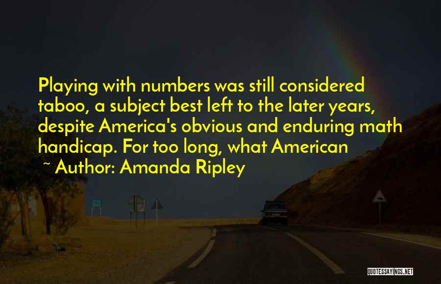 Handicap Quotes By Amanda Ripley