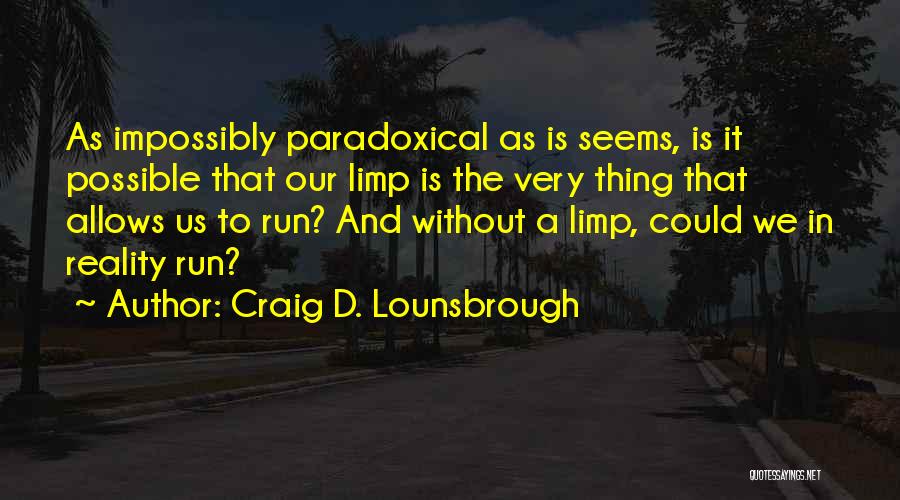 Handicap Quotes By Craig D. Lounsbrough