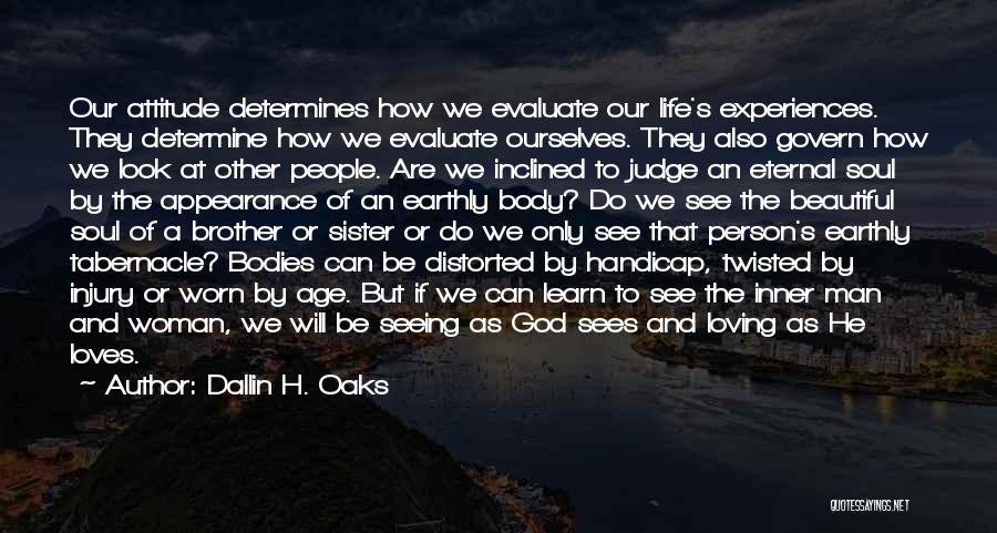 Handicap Quotes By Dallin H. Oaks