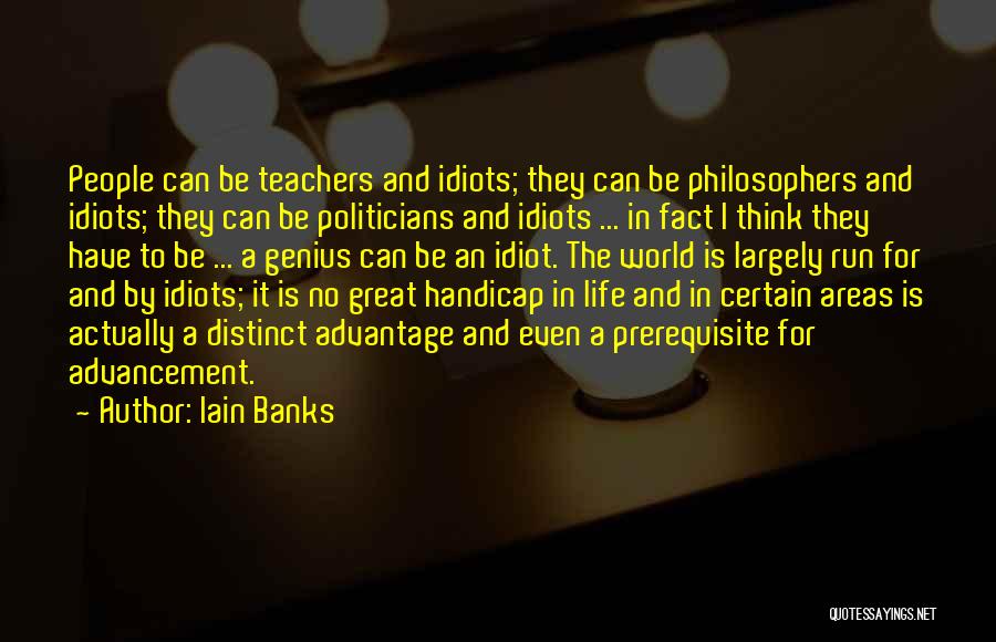 Handicap Quotes By Iain Banks