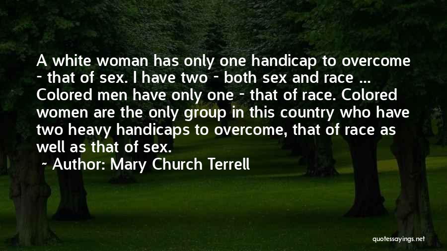 Handicap Quotes By Mary Church Terrell