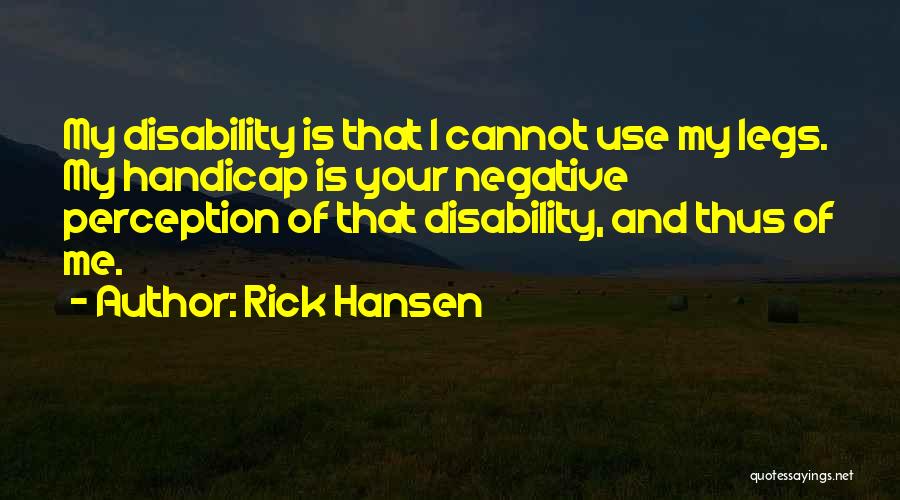 Handicap Quotes By Rick Hansen