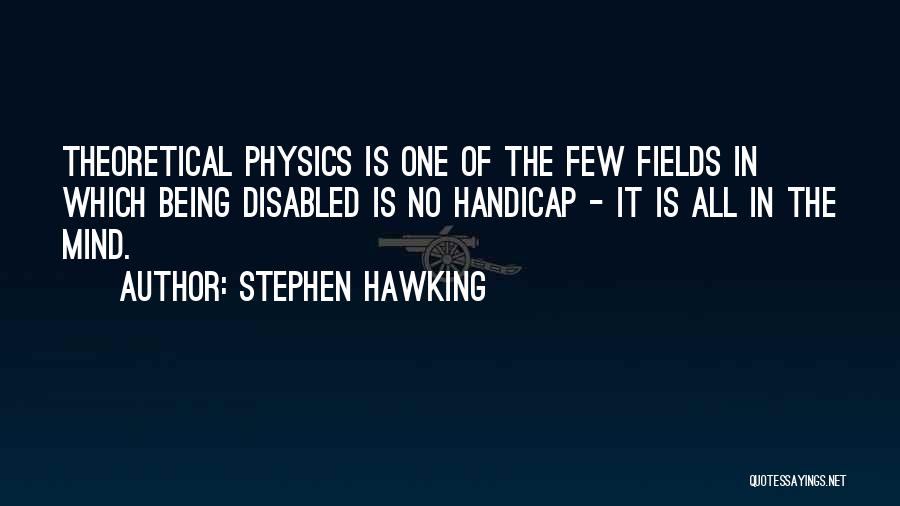 Handicap Quotes By Stephen Hawking