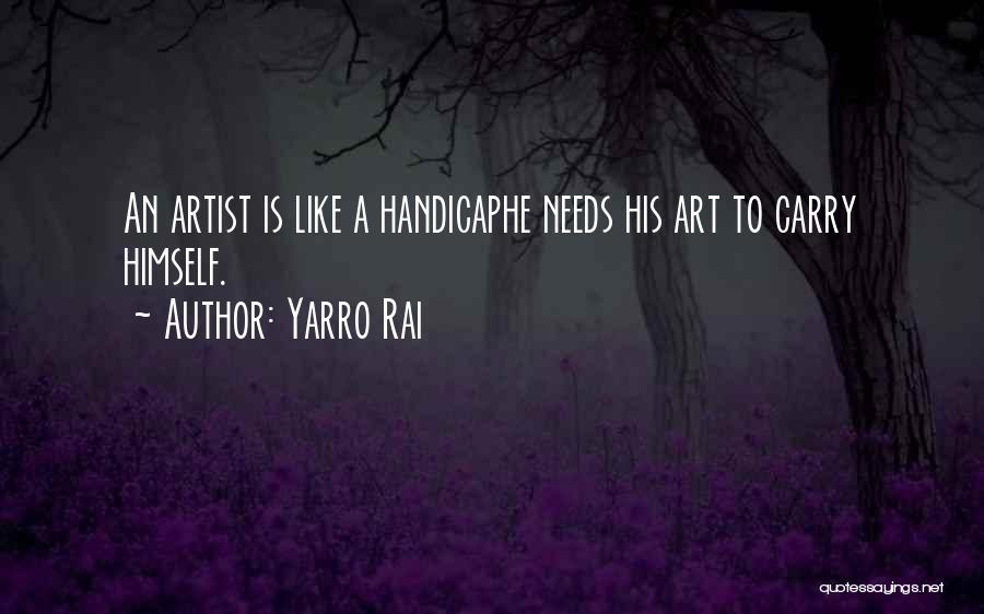 Handicap Quotes By Yarro Rai