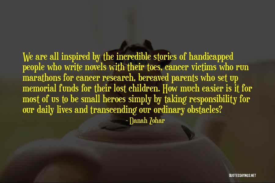 Handicapped Quotes By Danah Zohar Handicapped Quotes By Danah Zohar