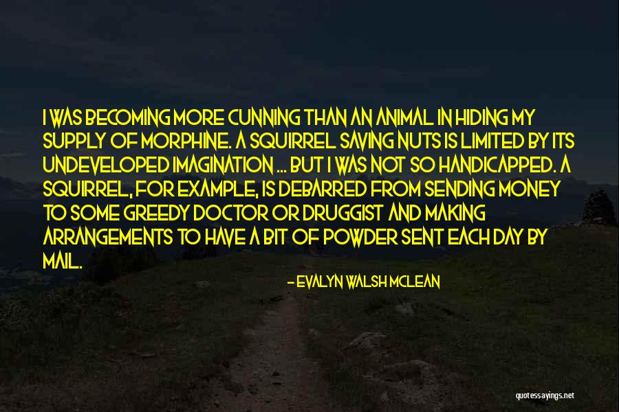 Handicapped Quotes By Evalyn Walsh McLean Handicapped Quotes By Evalyn Walsh McLean