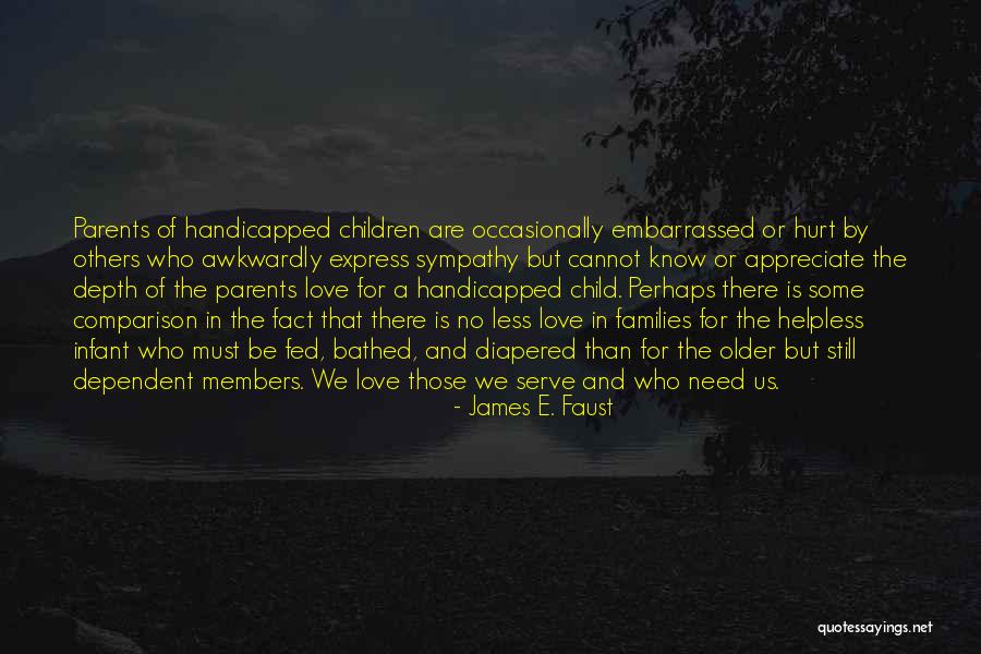 Handicapped Quotes By James E. Faust Handicapped Quotes By James E. Faust
