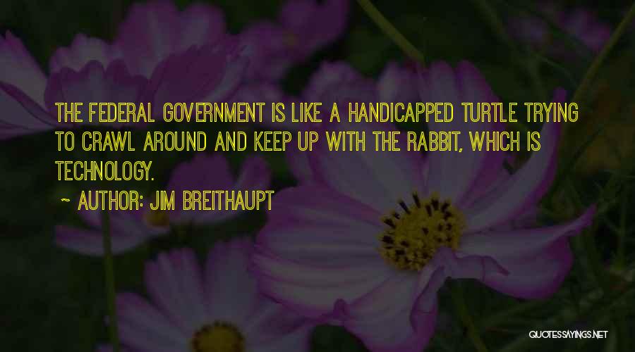Handicapped Quotes By Jim Breithaupt
