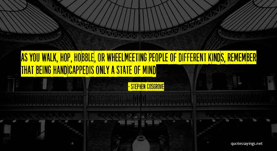 Handicapped Quotes By Stephen Cosgrove Handicapped Quotes By Stephen Cosgrove