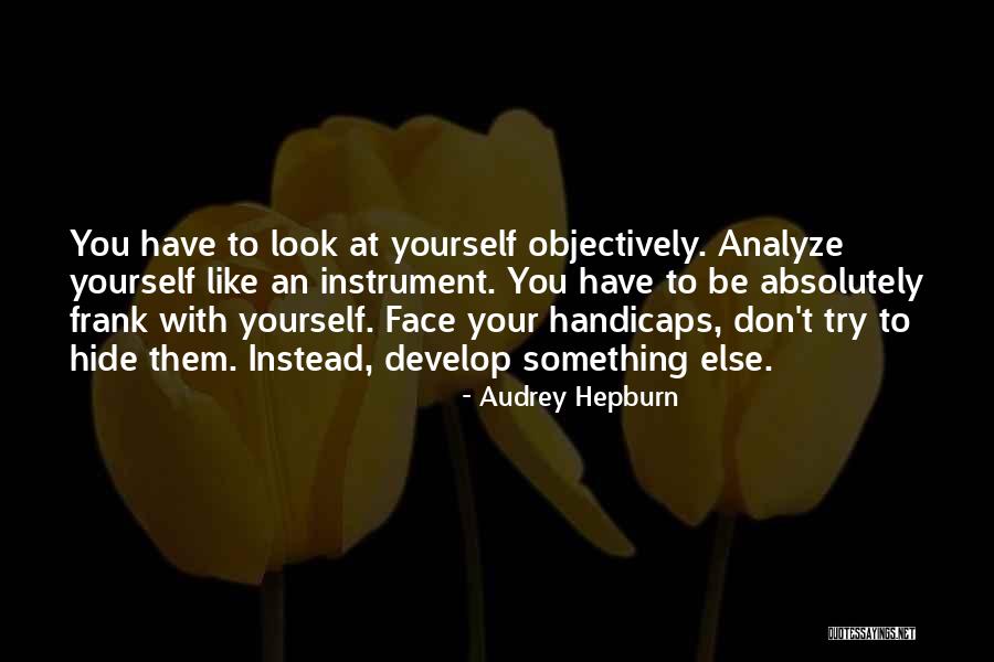 Handicaps Quotes By Audrey Hepburn Handicaps Quotes By Audrey Hepburn