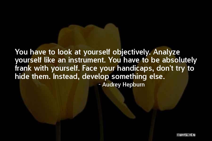 Handicaps Quotes By Audrey Hepburn