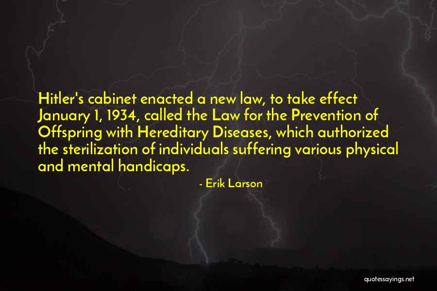 Handicaps Quotes By Erik Larson