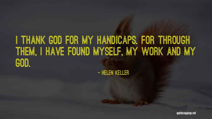 Handicaps Quotes By Helen Keller Handicaps Quotes By Helen Keller