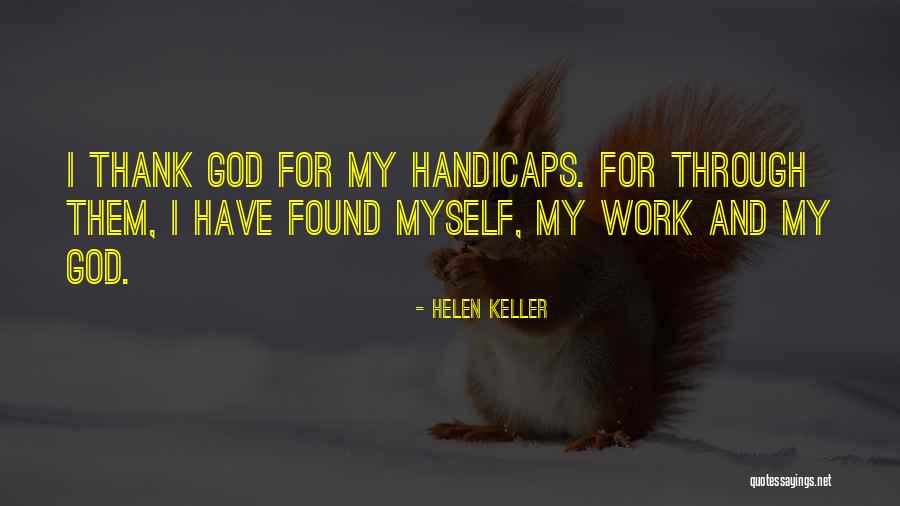 Handicaps Quotes By Helen Keller