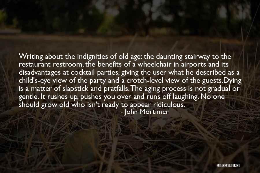 Handicaps Quotes By John Mortimer Handicaps Quotes By John Mortimer