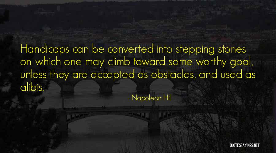 Handicaps Quotes By Napoleon Hill