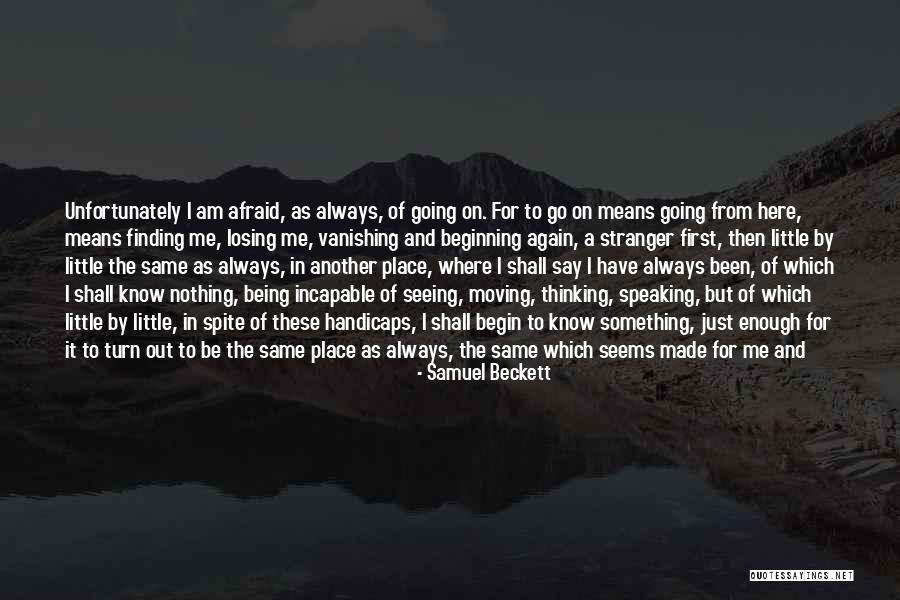 Handicaps Quotes By Samuel Beckett