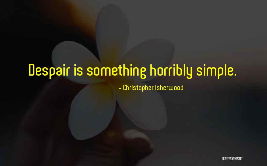Handicaps Sa Quotes By Christopher Isherwood Handicaps Sa Quotes By Christopher Isherwood