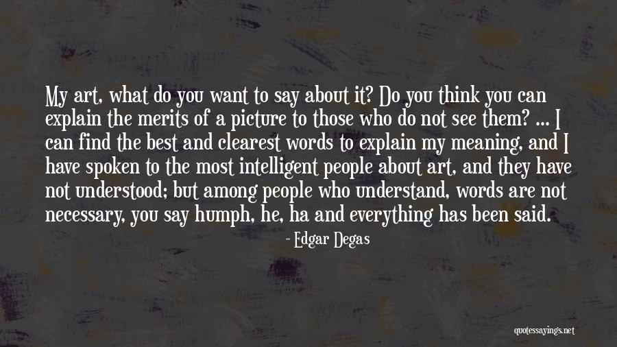 Handiness In Sims Quotes By Edgar Degas Handiness In Sims Quotes By Edgar Degas