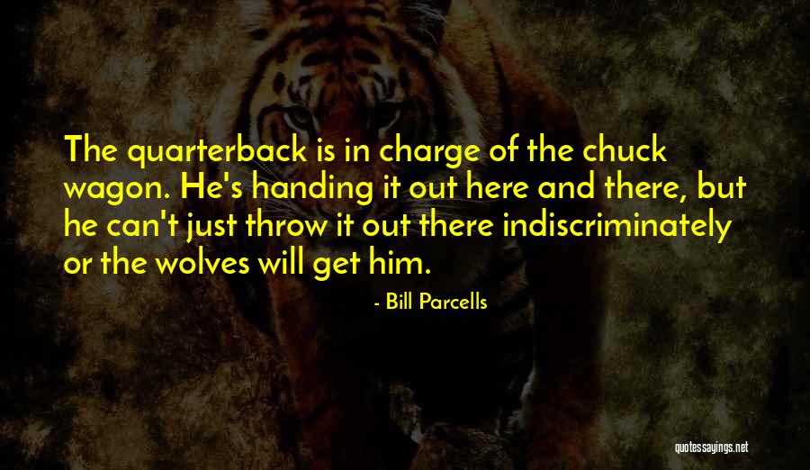 Handing Out Quotes By Bill Parcells Handing Out Quotes By Bill Parcells