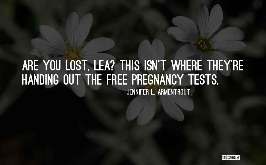 Handing Out Quotes By Jennifer L. Armentrout Handing Out Quotes By Jennifer L. Armentrout