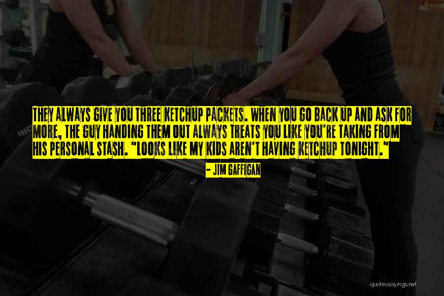 Handing Out Quotes By Jim Gaffigan Handing Out Quotes By Jim Gaffigan