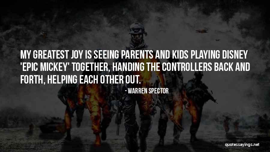 Handing Out Quotes By Warren Spector Handing Out Quotes By Warren Spector