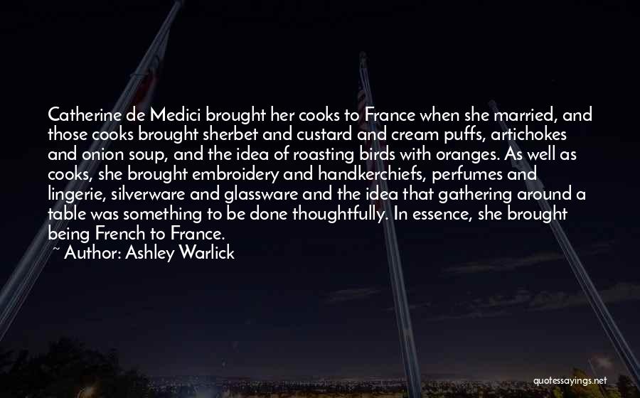 Handkerchiefs Quotes By Ashley Warlick