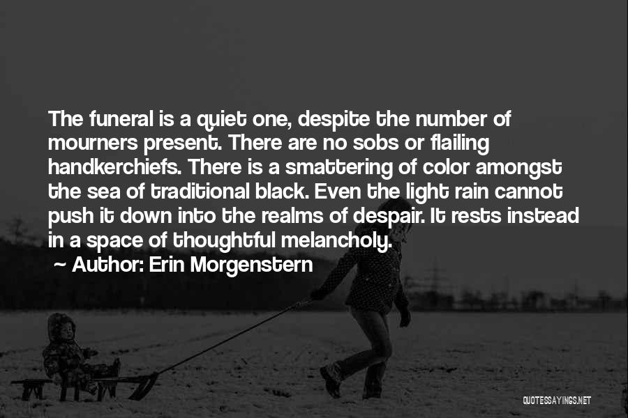 Handkerchiefs Quotes By Erin Morgenstern