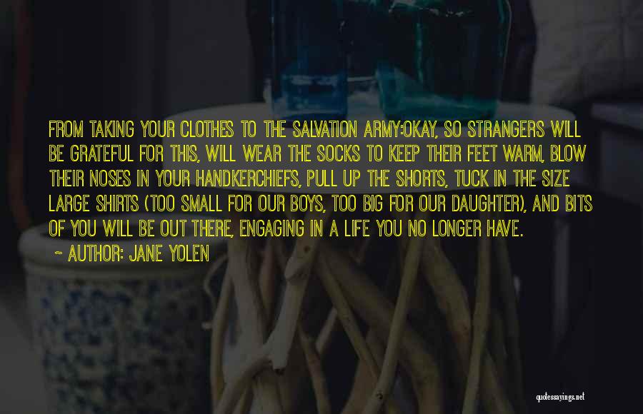 Handkerchiefs Quotes By Jane Yolen