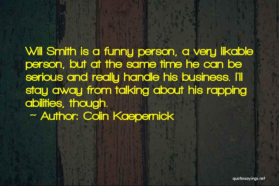 Handle Business Quotes By Colin Kaepernick