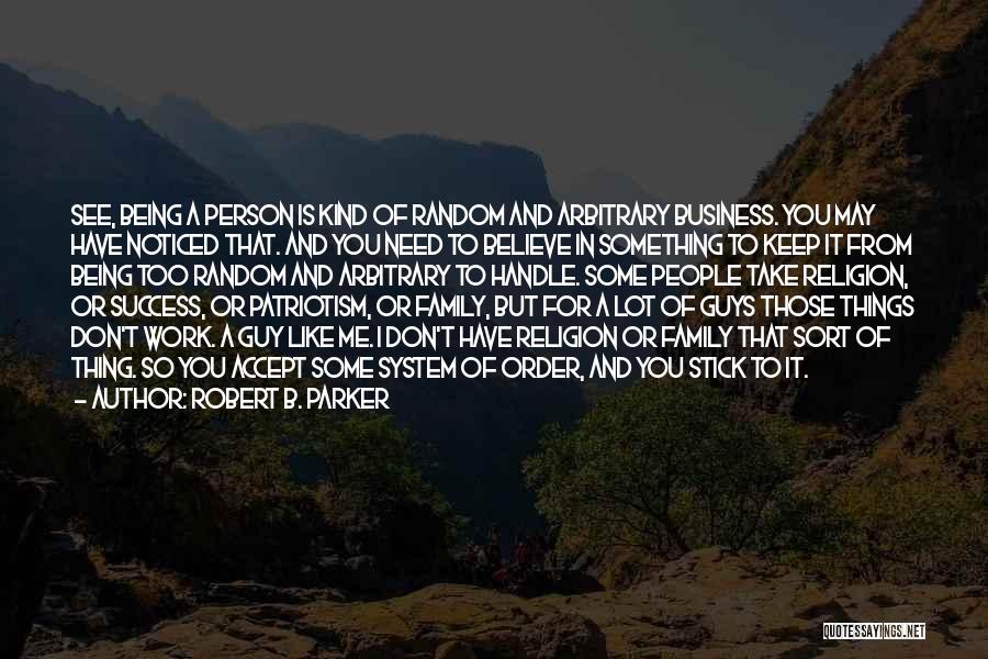 Handle Business Quotes By Robert B. Parker