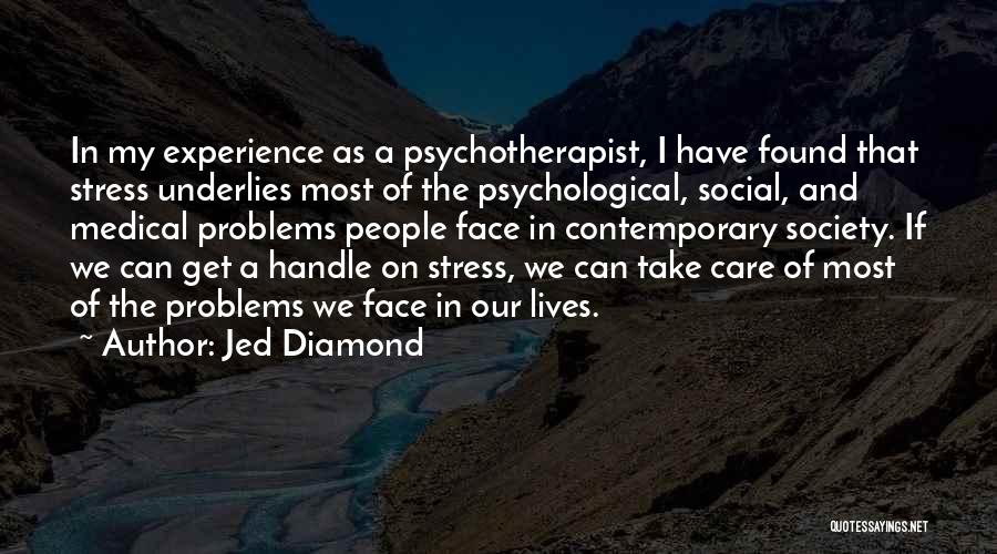 Handle Me With Care Quotes By Jed Diamond