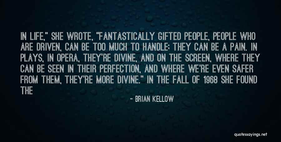 Handle Pain Quotes By Brian Kellow