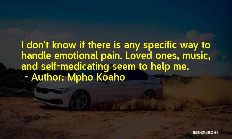 Handle Pain Quotes By Mpho Koaho