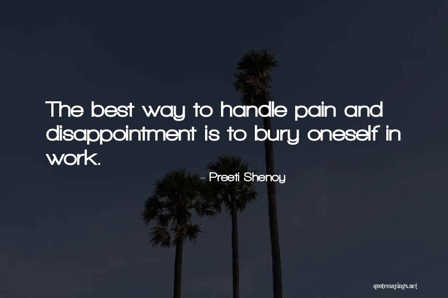 Handle Pain Quotes By Preeti Shenoy