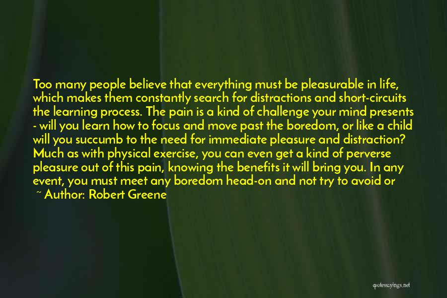 Handle Pain Quotes By Robert Greene