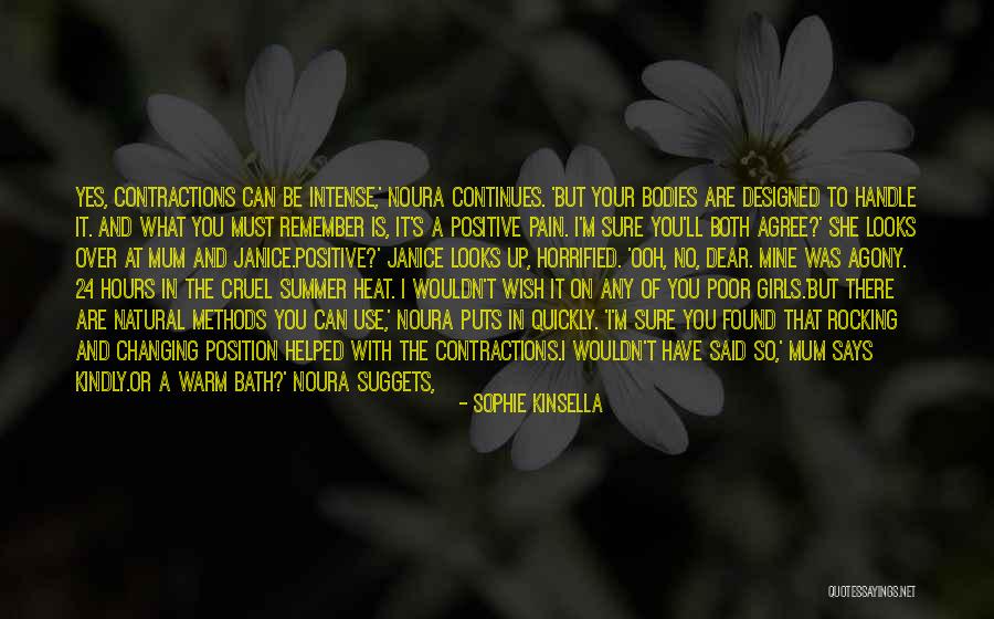 Handle Pain Quotes By Sophie Kinsella