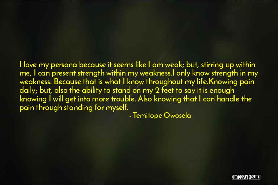 Handle Pain Quotes By Temitope Owosela