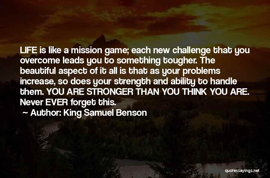 Handle Problems Quotes By King Samuel Benson
