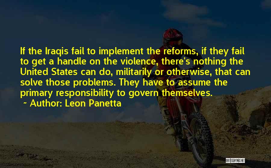 Handle Problems Quotes By Leon Panetta