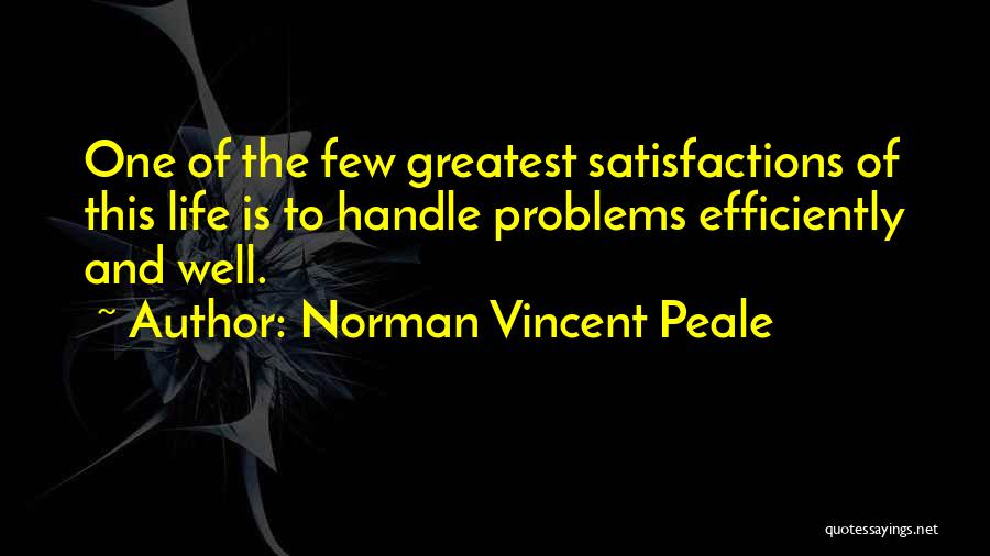 Handle Problems Quotes By Norman Vincent Peale