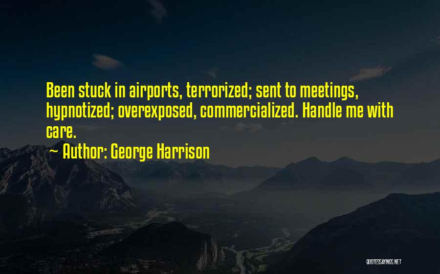 Handle Quotes By George Harrison