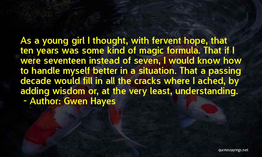 Handle Situation Quotes By Gwen Hayes
