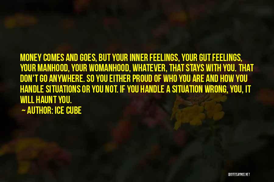 Handle Situation Quotes By Ice Cube
