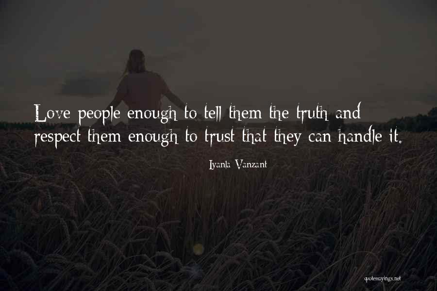 Handle The Truth Quotes By Iyanla Vanzant Handle The Truth Quotes By Iyanla Vanzant