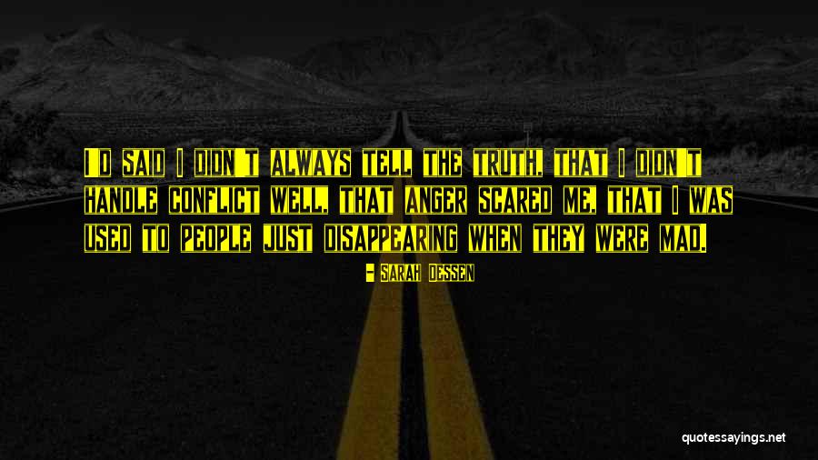 Handle The Truth Quotes By Sarah Dessen Handle The Truth Quotes By Sarah Dessen